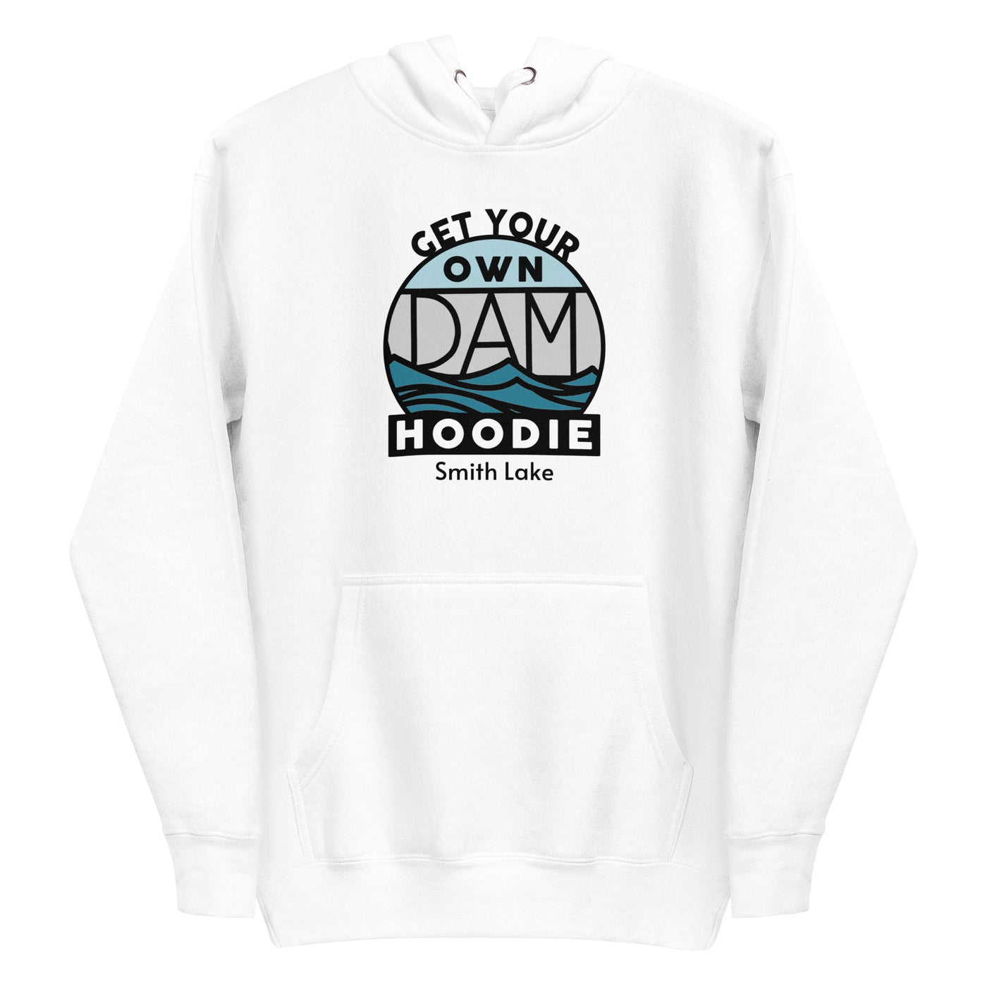 Smith Lake + Get Your Own Dam Hoodie - Ezra's Clothing